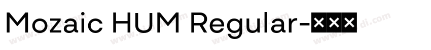 Mozaic HUM Regular字体转换